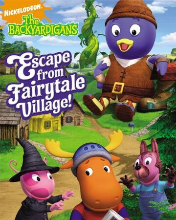 Escape From Fairytale Village Dvd The Backyardigans Wiki Fandom
