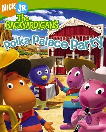 Polka Palace Party Dvd The Backyardigans Wiki Fandom Polka Palace Party Dvd The Backyardigans Wiki Fandom