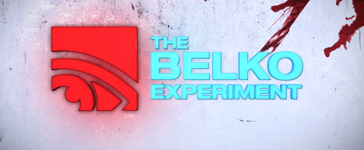 The belko experiment