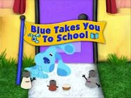 Blue Takes You to School Title Card