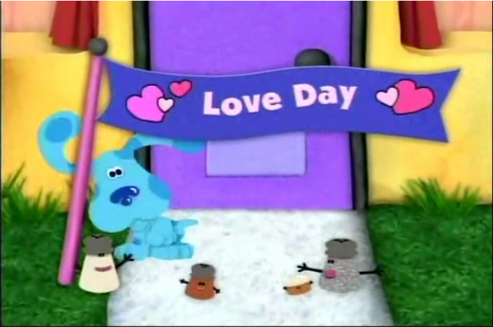 Love Day Blue S Clues Wiki Fandom