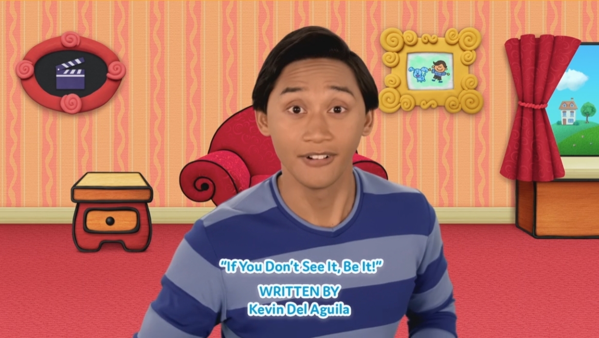 If You Don t See It Be It Blue s Clues Wiki Fandom