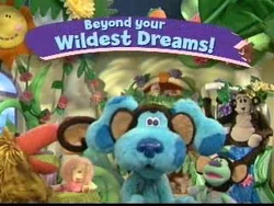 Beyond Your Wildest Dreams | Blue's Clues Wiki | Fandom
