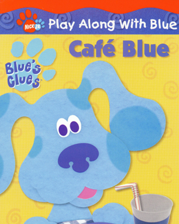 Cafe Blue Vhs Blue S Clues Wiki Fandom