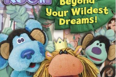 Blue's Room: Beyond Your Wildest Dreams (2005) (Videos) | My
