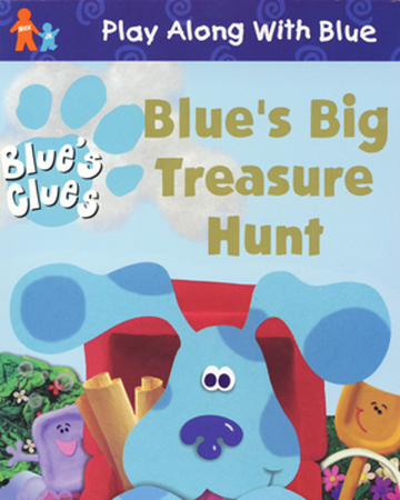 Blue S Big Treasure Hunt Vhs Blue S Clues Wiki Fandom Blue S Big Treasure Hunt Vhs Blue S Clues Wiki Fandom