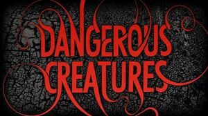 DANGEROUS_CREATURES_series_by_Kami_Garcia_&_Margaret_Stohl
