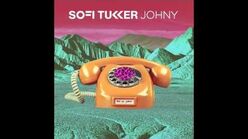"Johny" - Sofi Tukker