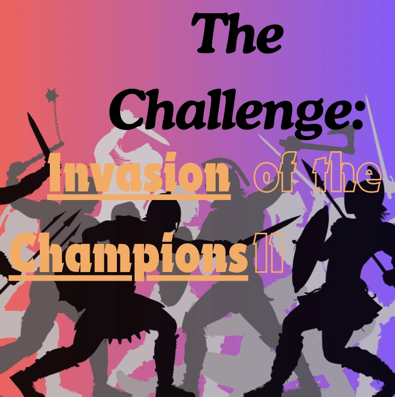 User blogNeme81/The Challenge Invasion of the Champions II The