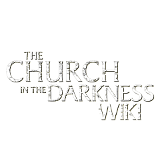 The Church in the Darkness Wiki