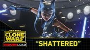 Clone Wars Download - "Shattered"