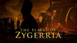 The Slaves of Zygerria