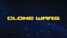 Clone Wars Opening Title