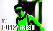 DJ Funky Fresh