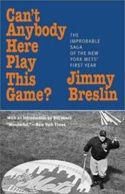 Cant-anybody-here-play-this-game-improbable-saga-jimmy-breslin-paperback-cover-art.jpg