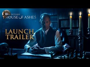 The Dark Pictures Anthology- House of Ashes - Live Action Launch Trailer