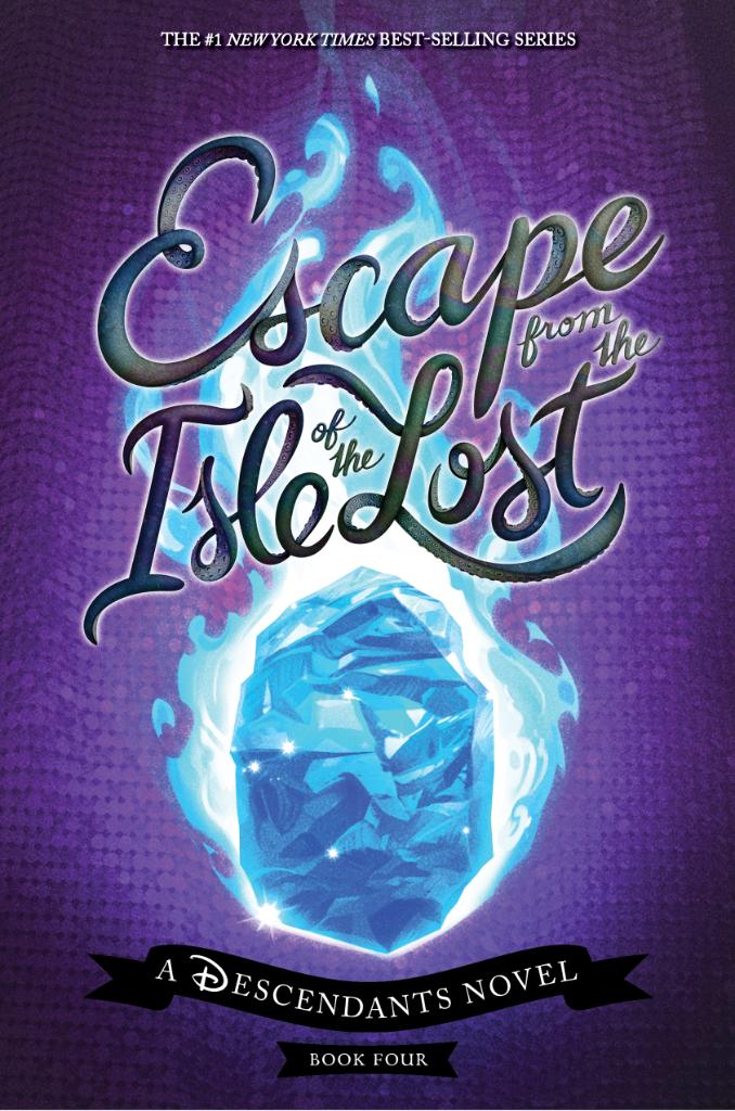 Escape From The Isle Of The Lost A Descendants Novel Descendants Wiki Fandom
