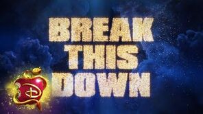 Break_This_Down_💃🏽_Lyric_Video_Descendants_3