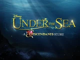 Under The Sea: A Descendants Story