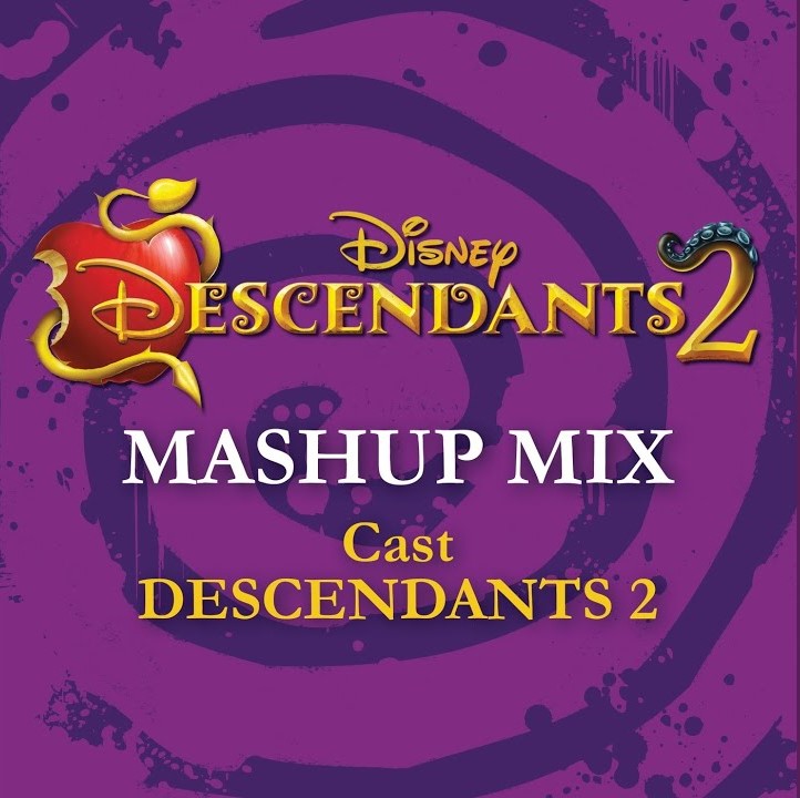 ris oversættelse bestyrelse Descendants 2 Mashup Mix | Descendants Wiki | Fandom