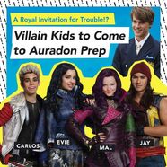 Descendants - Villain Kids come to Auradon Prep