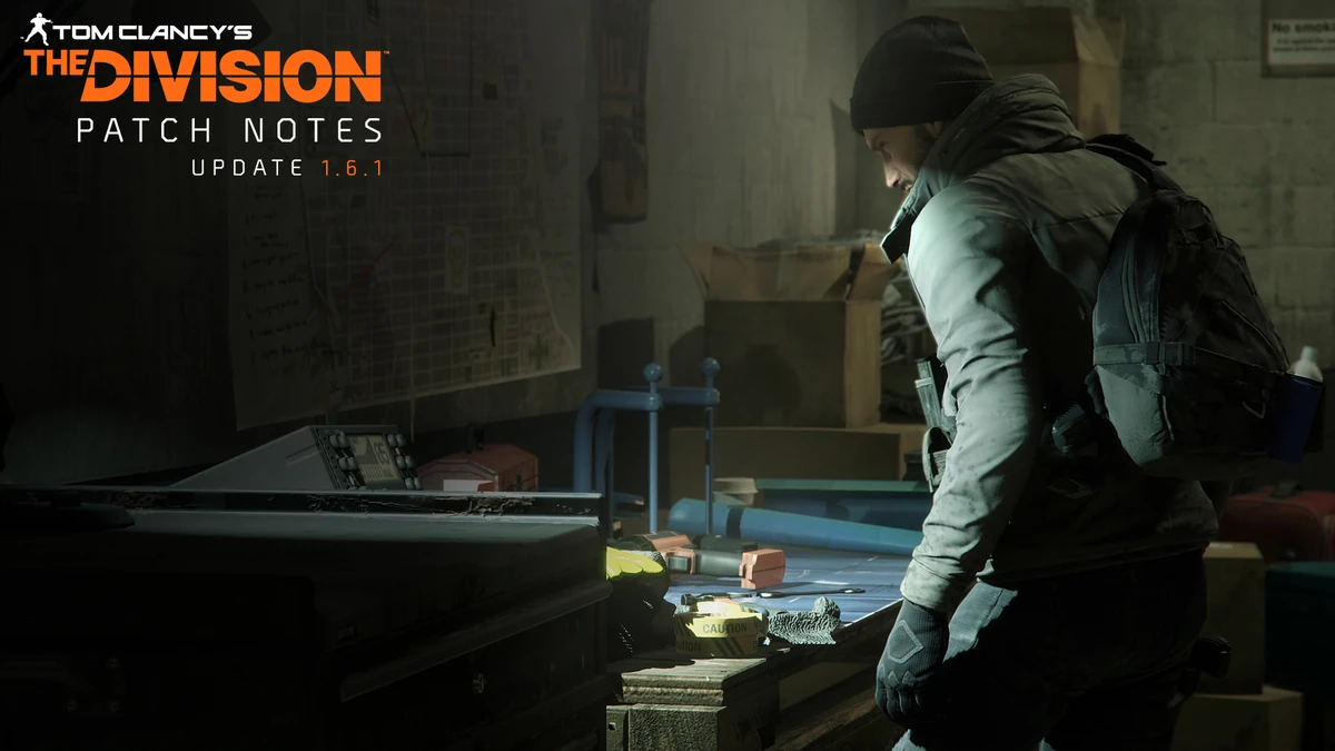 Patches and Updates/Patch 1.6.1 | The Division Wiki | Fandom
