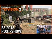 Tom Clancy's The Division 2- E3 2018 Conference Post-Show - Ubisoft -NA-