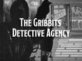 The Gribbits Detective Agency (Adventure)