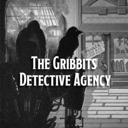 The Gribbits Detective Agency (Adventure)