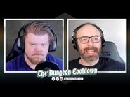The Dungeon Cooldown with Ron Ogden & Morgan Peter Brown! (Ep