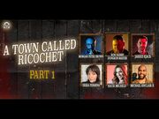 The_Dungeon_Run_Presents_-_A_Town_Called_Ricochet-_Part_1