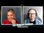 The Dungeon Cooldown with Katie & Morgan! (Ep