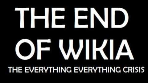 The_End_of_Wikia_-_The_Everything_Everything_Crisis_Opening_Credits