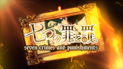 Thumbnail used for the Seven Crimes and Punishments PV