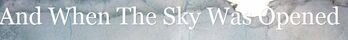 Andwhentheskywasopened-logo