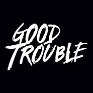 Good Trouble Logo