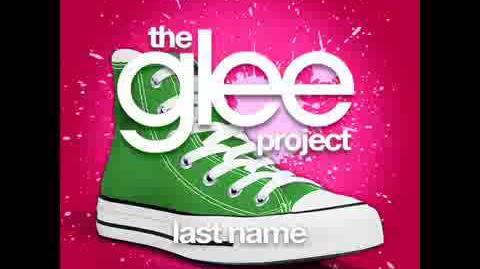 The_Glee_Project_-_Last_Name