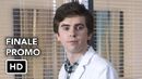 The Good Doctor 1x18 Promo "More" (HD) Season Finale