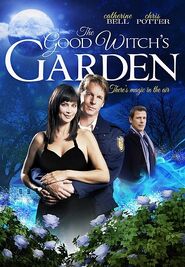 The Good Witch's Garden (2009)