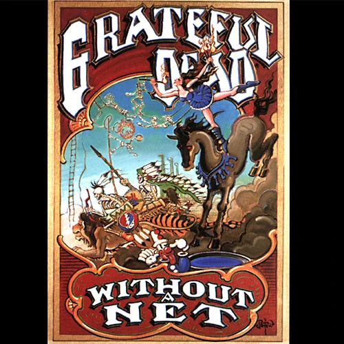 Without A Net | The Grateful Dead Wiki | Fandom Without A Net | The Grateful Dead Wiki | Fandom