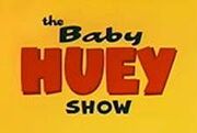 The baby huey show