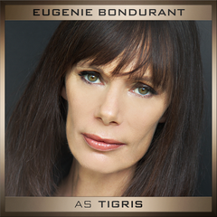Eugenie Bondurant como Tigris.png