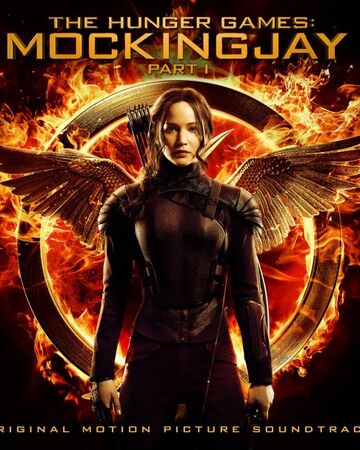 The Hunger Games Mockingjay Part 1 Original Motion Picture Soundtrack The Hunger Games Wiki Fandom