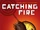 Catching Fire