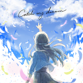 Catch My Dream The Idolm Ster Million Live Wiki Fandom
