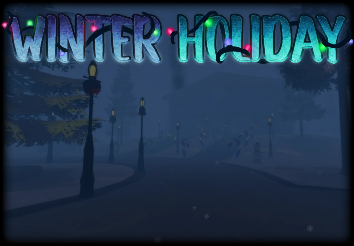 Winter Holiday | TheInsaneSeries Wiki | Fandom