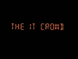 The IT Crowd