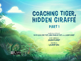 Coaching Tiger, Hidden Giraffe