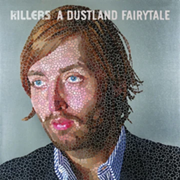The Killers A Dustland Fairytale 限定 7インチ A Dustland Fairytale | The Killers Wiki | Fandom