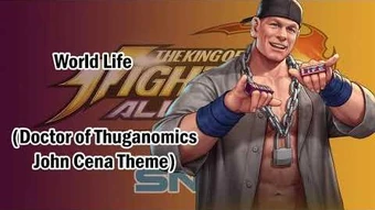 Video The King Of Fighters All Star Ost World Life Doctor Of Thuganomics John Cena Theme The King Of Fighters All Star Wiki Fandom